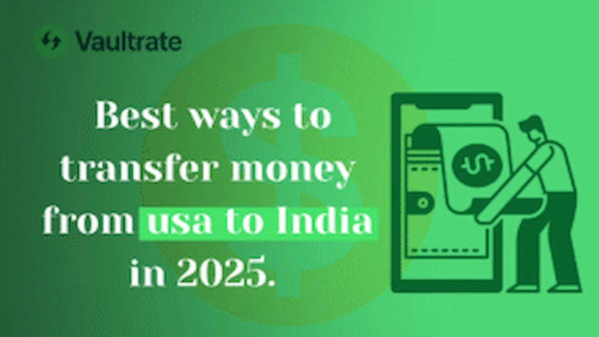 Best ways to transfer money from USA to India. Complete guide (2025)