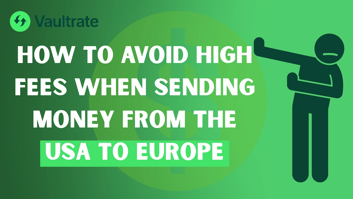 How to Avoid High Fees When Sending Money from the USA to Europe
